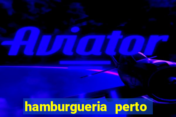 hamburgueria perto de mim